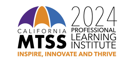 CA MTSS Learning Institute